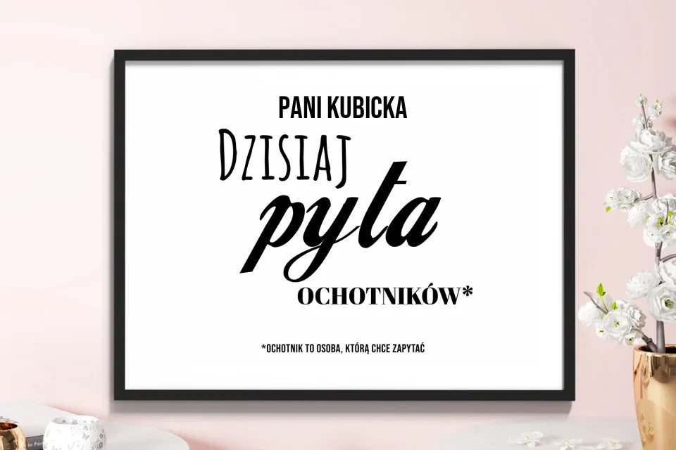 Obraz dla nauczyciela - Dzisiaj Pytam Ochotników