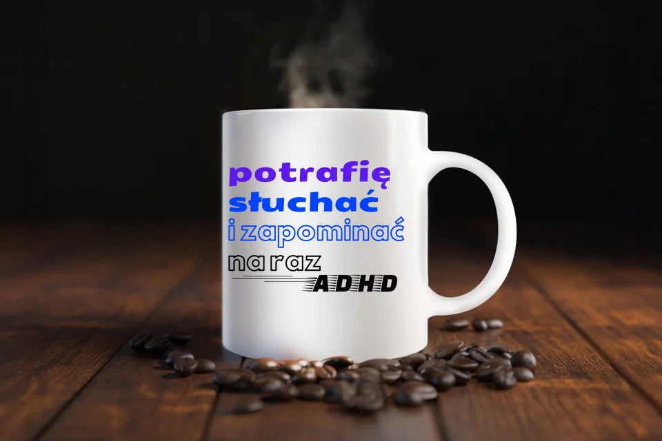 Kubek ADHD - Potrafię...