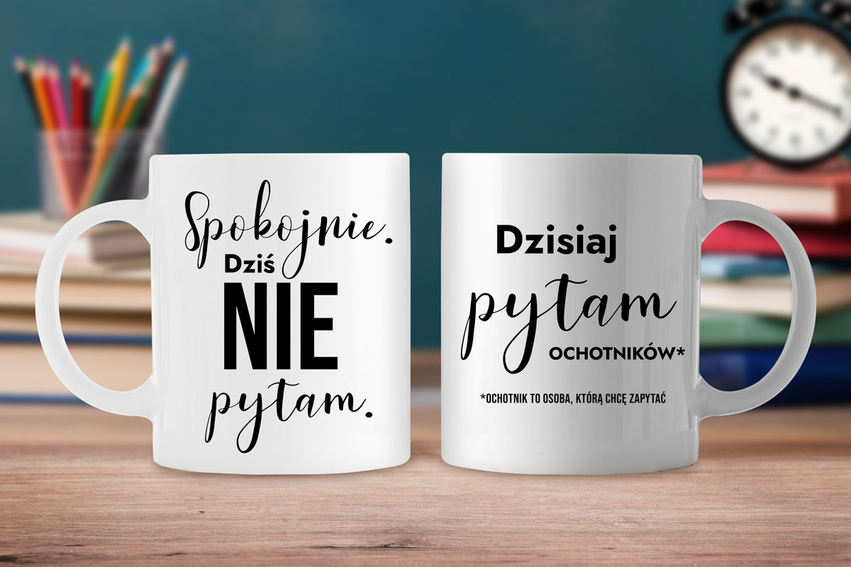 Kubek na Dzień Nauczyciela - Dziś Nie Pytam [BP]